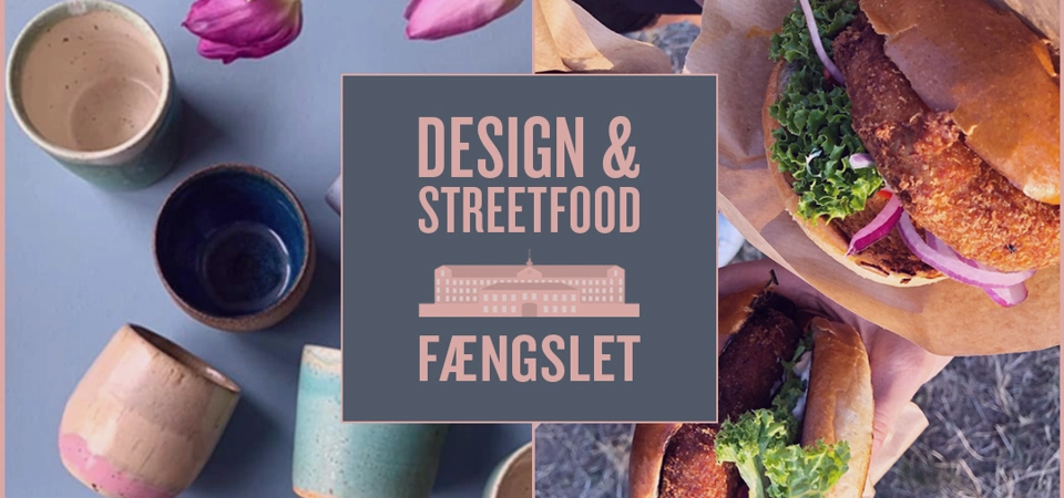 Design and Street Food at FÆNGSLET